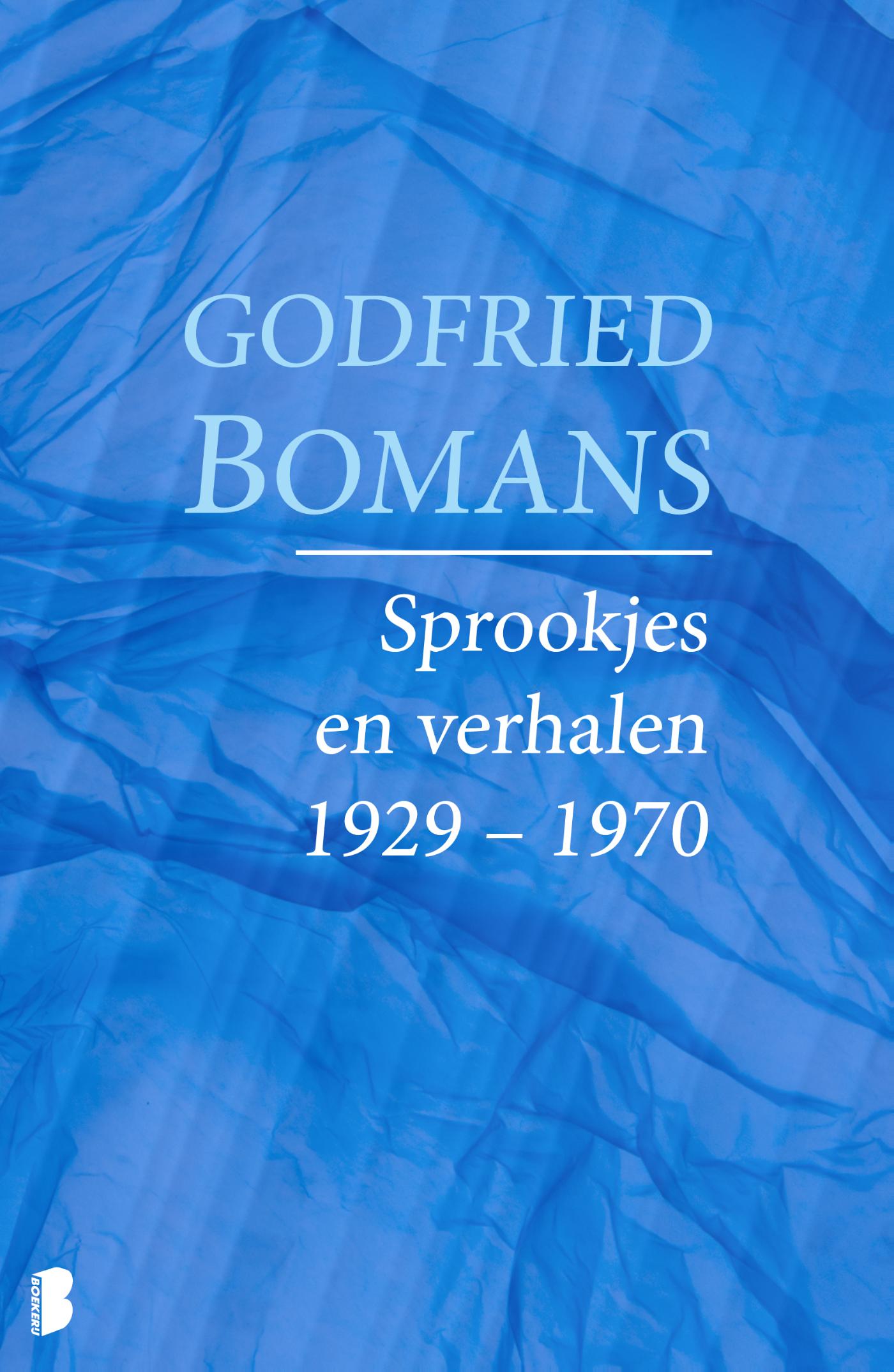 Sprookjes en andere verhalen 1929 - 1970